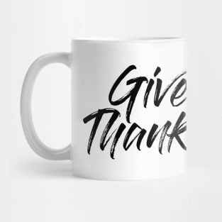 Give Thanks Mug